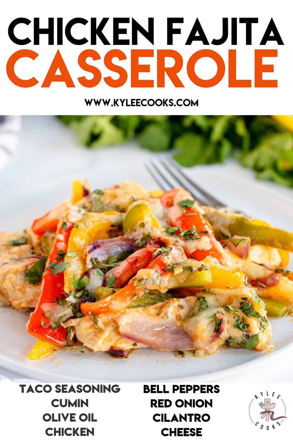 Chicken Fajita Casserole with recipe name overlaid in text