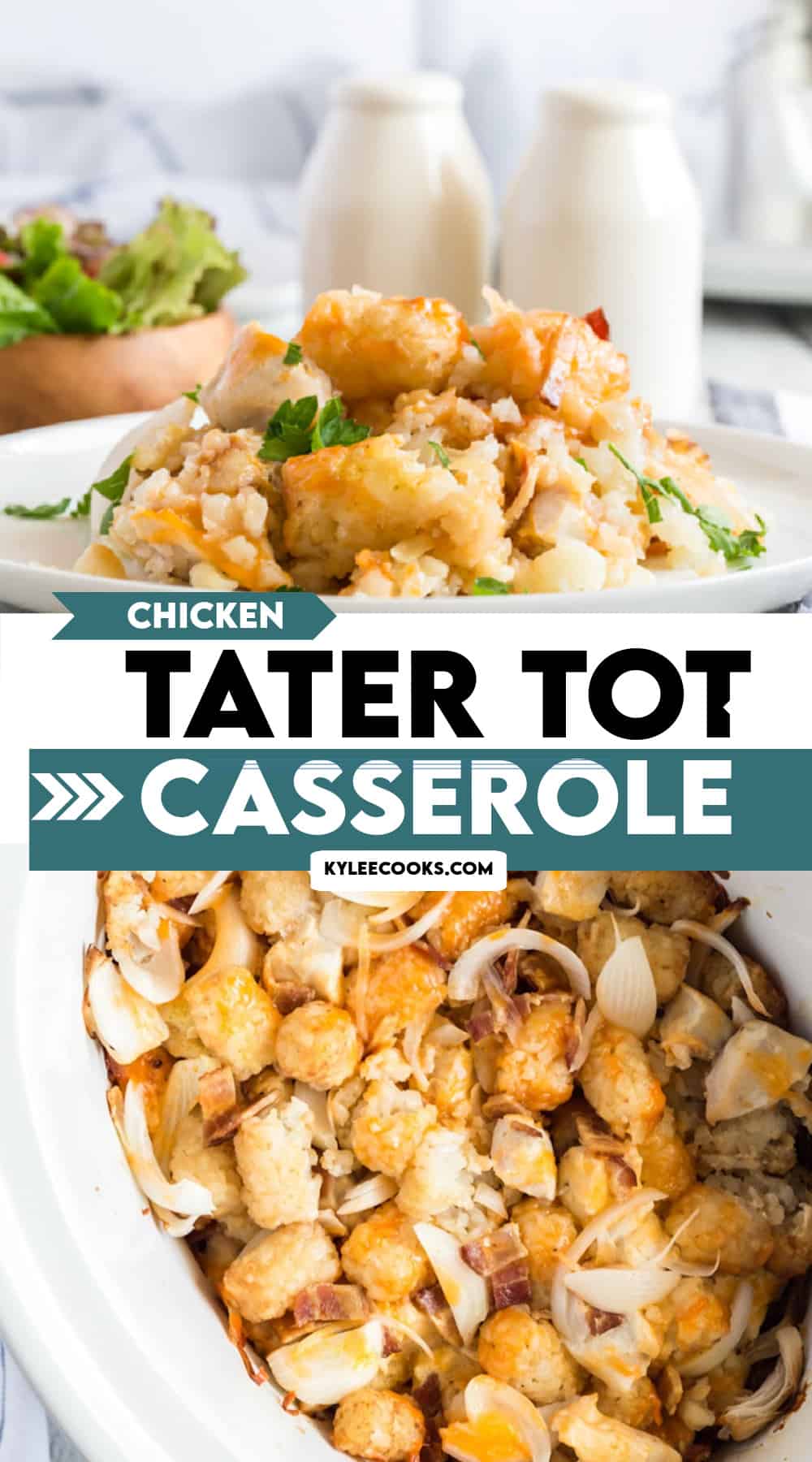 chicken tater tot casserole with ingredient images overlaid and ingredients listed in text.