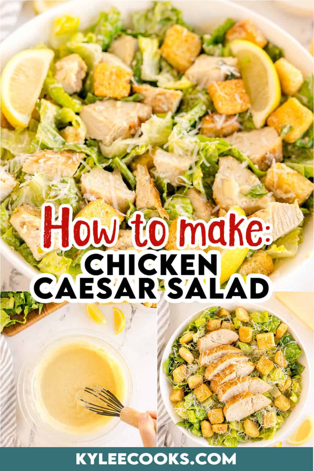 Chopped chicken Caesar salad in a bowl, shown with lemon wedges and croutons. Text on the image says 'How to make: Chicken Caesar Salad'.