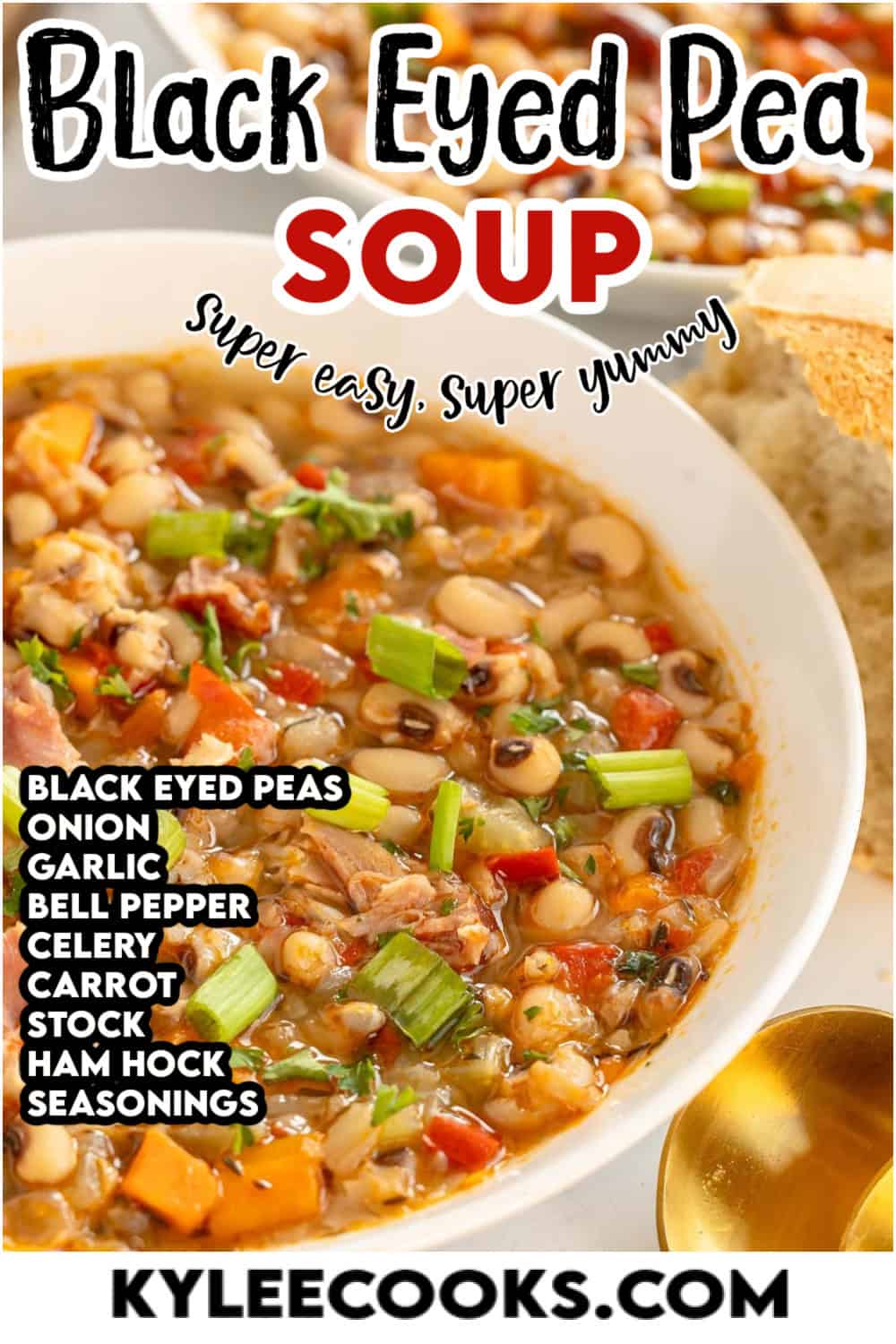 A bowl of black-eyed pea soup with vegetables and bread on the side. Text lists ingredients and website name.