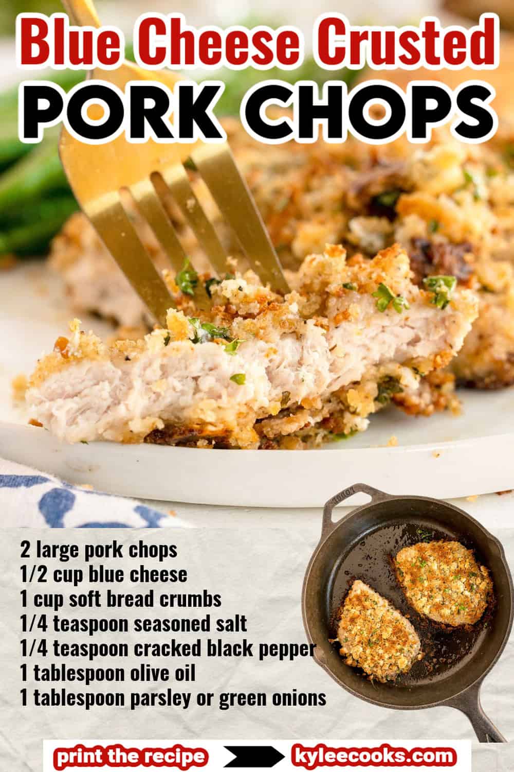 A bite of pork chop held by a fork above a plated crusted pork chop. Text on the image says 'Blue Cheese Crusted Pork Chops' and lists ingredients with a skillet image.