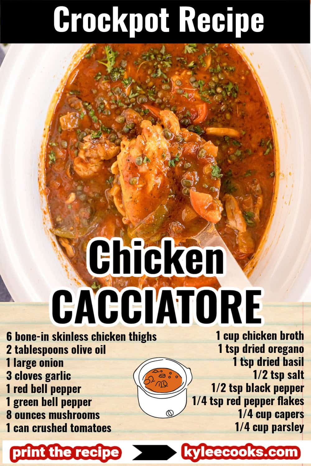 A crockpot filled with chicken cacciatore, garnished with parsley and capers, with a black banner at the top reading "Crockpot Recipe" and a list of ingredients at the bottom.