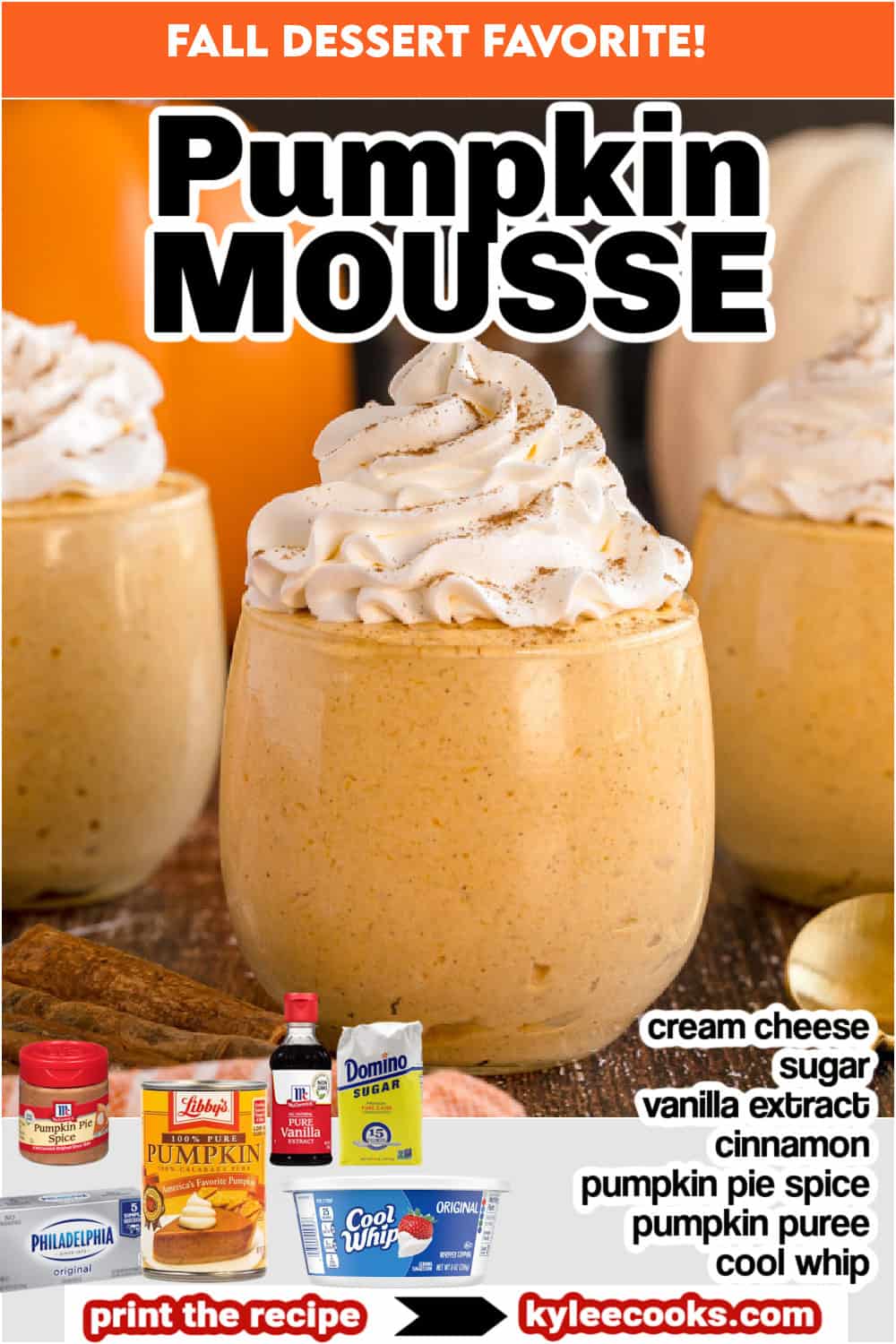 Glass of pumpkin mousse topped with whipped cream, surrounded by ingredient packages. Text on the image lists ingredients and says 'Pumpkin Mousse'.