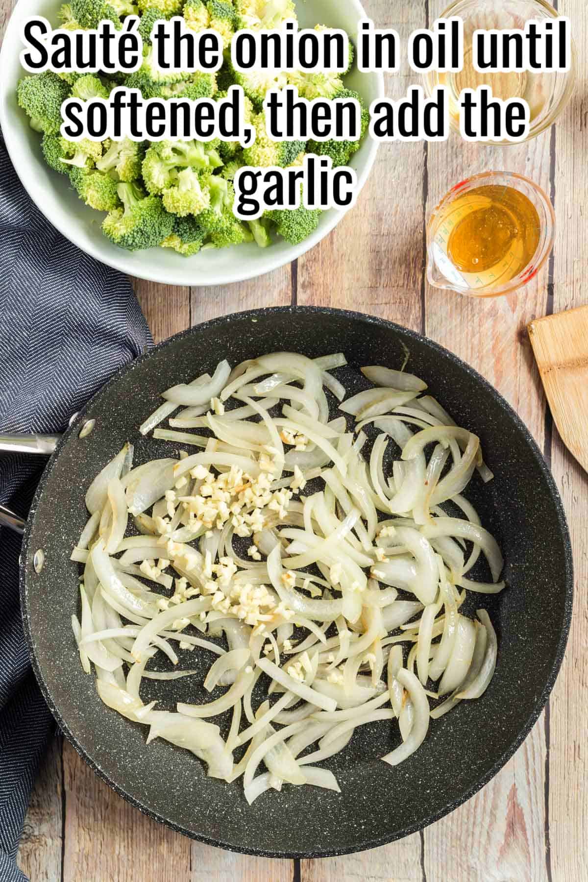 A skillet with sautéed onions and garlic, with bowls of broccoli and honey nearby. Text on the image says 'Sauté the onion in oil until softened, then add the garlic'.