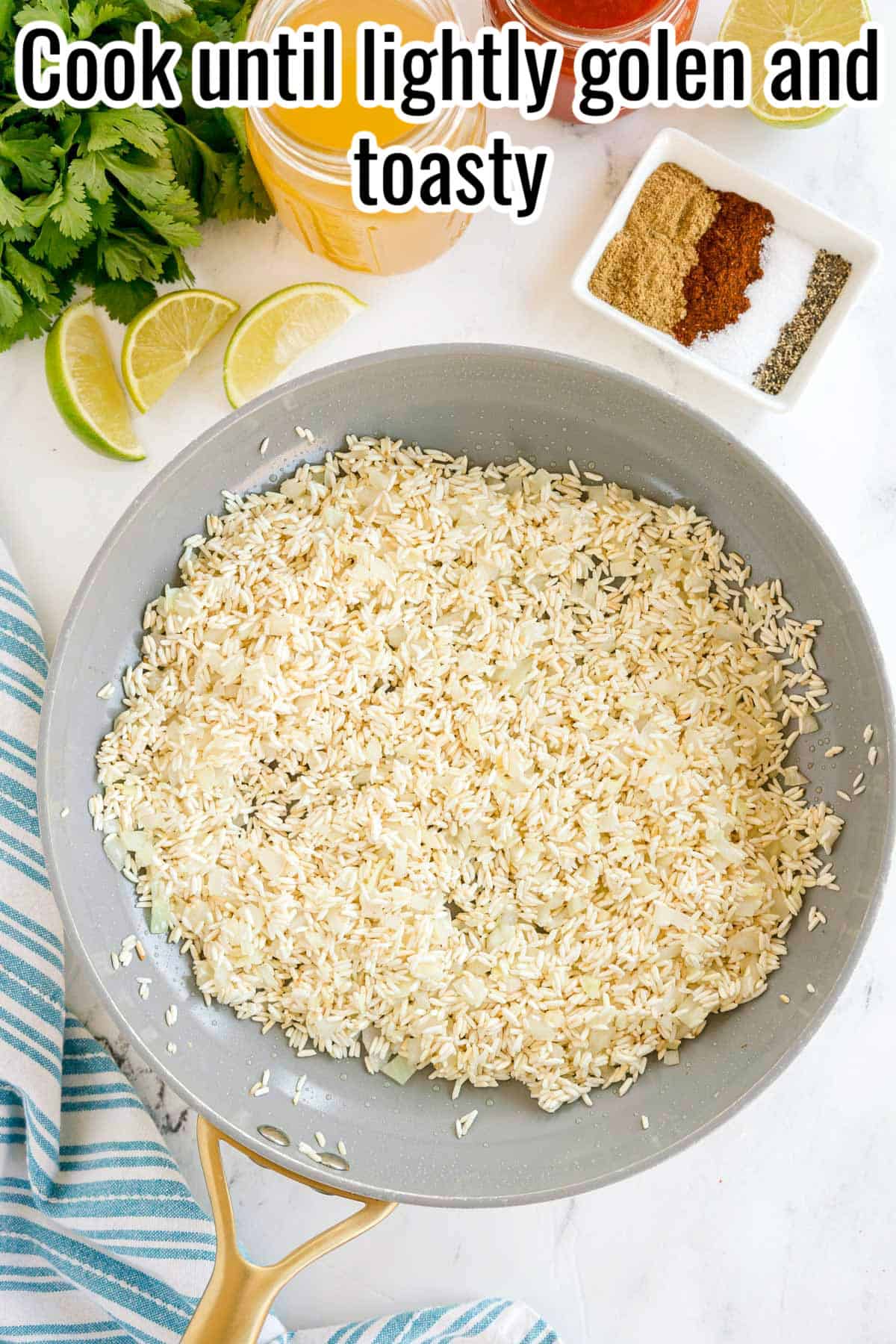 A skillet with rice and chopped onions. Text on the image says 'Cook until lightly golden and toasty'.