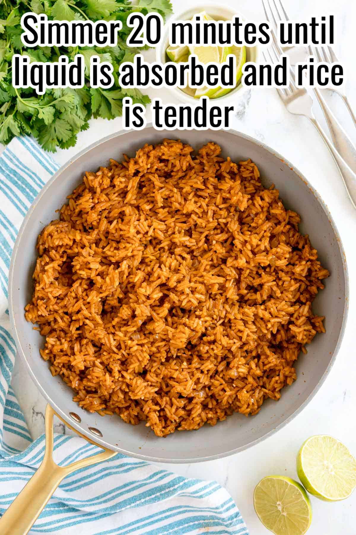 Cooked Spanish rice in a skillet. Text on the image says 'Simmer 20 minutes until liquid is absorbed and rice is tender'.